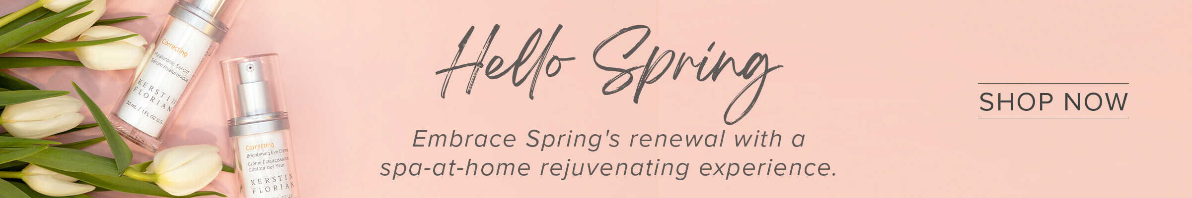 Hello Spring Embrace Spring's renewal with a spa-at-home rejuvenating experience.